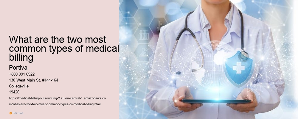 what are the two most common types of medical billing